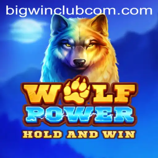 Exploring the Thrills of WolfPower: Embrace the BIG WIN CLUB