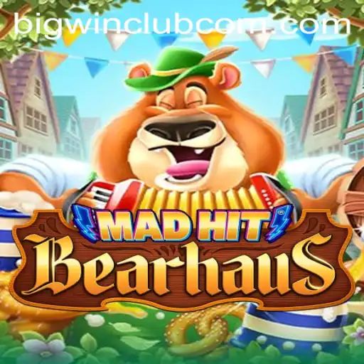 MadHitBearhaus: Join the BIG WIN CLUB in This Thrilling Adventure