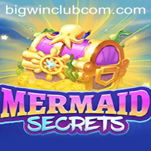 Discover the Thrilling Underwater Adventure of MermaidSecrets in the BIG WIN CLUB