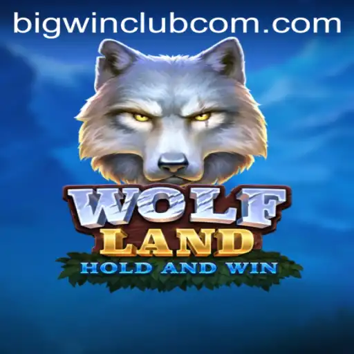 WolfLand: Enter the BIG WIN CLUB